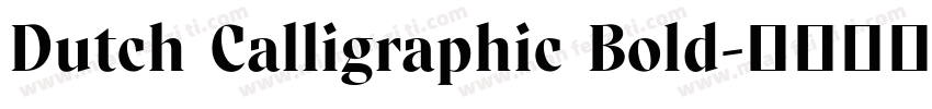Dutch Calligraphic Bold字体转换